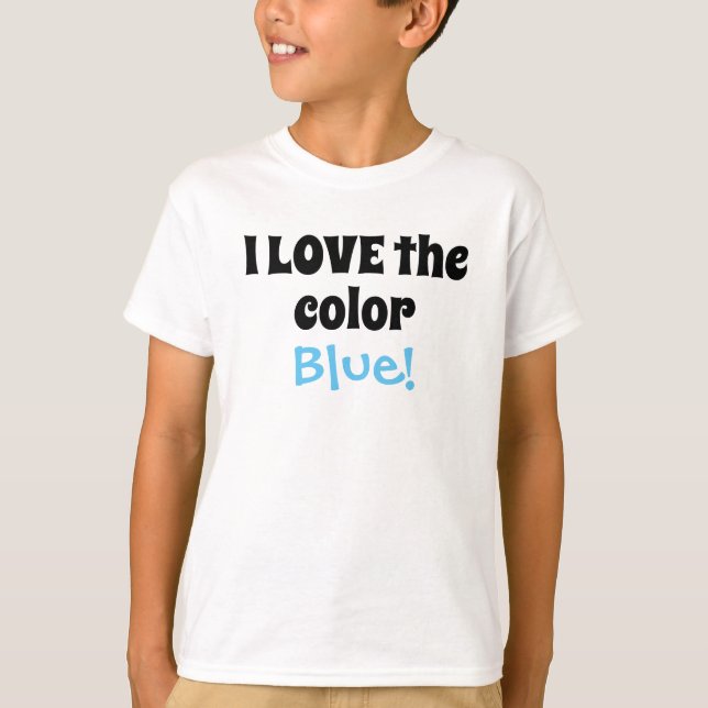 Love the Colour Blue Fun Kids Shirt (Front)