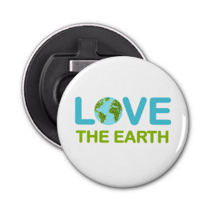 Love the Earth Earth Day Bottle Opener