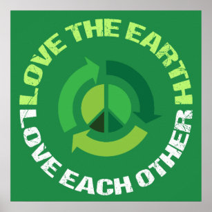 Love the Earth Love Each Other Poster