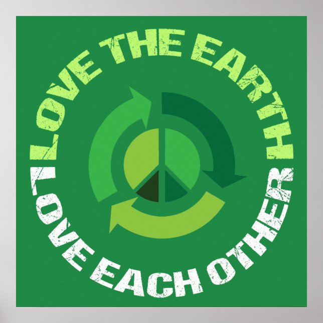 Love the Earth Love Each Other Poster (Front)