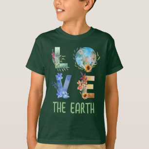 LOVE THE EARTH  T-Shirt