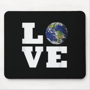 Love The Earth _ World Love Environmental Protecti Mouse Mat