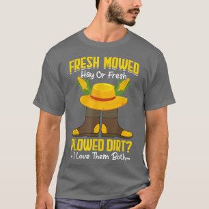 Love The Fresh Mowed Hay Fun Farming Farmer Tracto T-Shirt