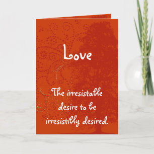 Love-The Irresistable Desire to be Irresistibly Holiday Card