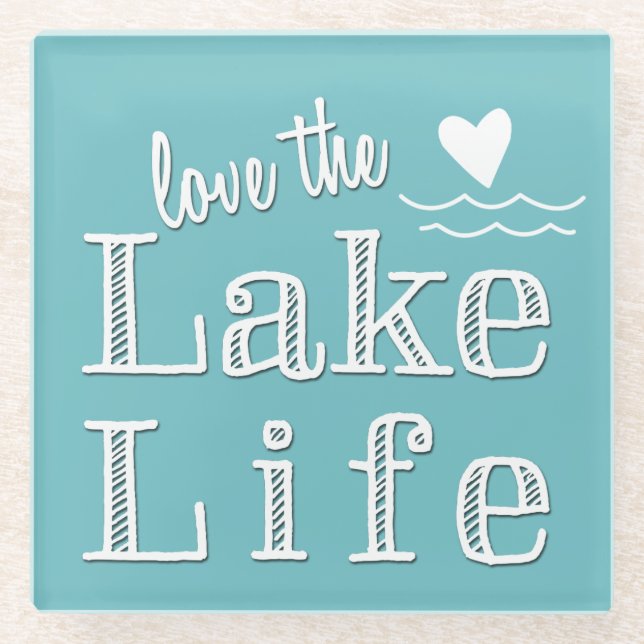 Love the Lake Life Custom Colour Glass Coaster (Front)