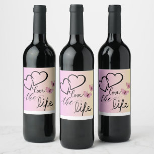 love the life wine label