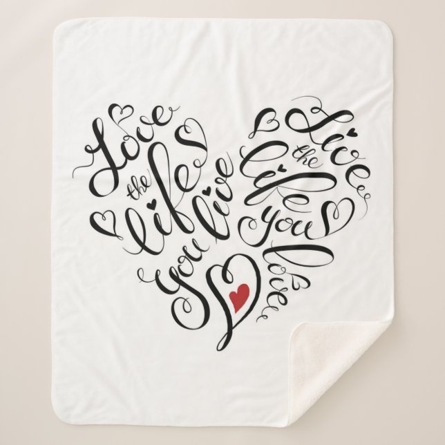 Love The Life You Live Sherpa Blanket (Front)