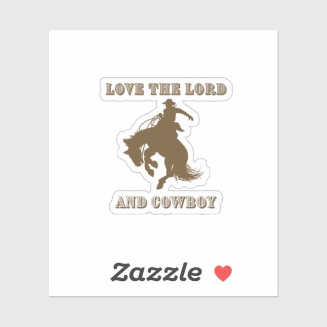 Love the Lord and Cowboy Sticker (Sheet)