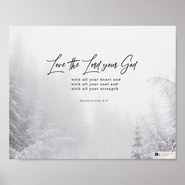 Love The Lord Your God (Deuteronomy 6:5) Poster (Front)