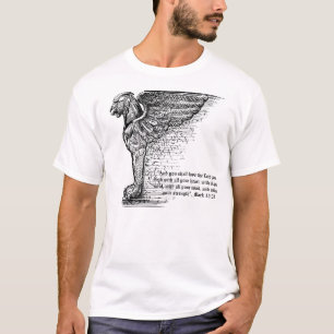 LOVE THE LORD YOUR GOD... T-Shirt
