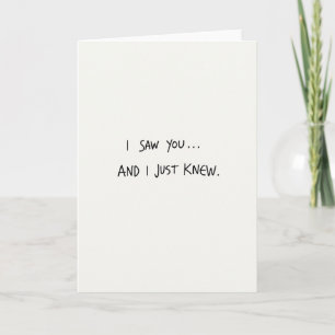 Love The Moment I Saw You Card