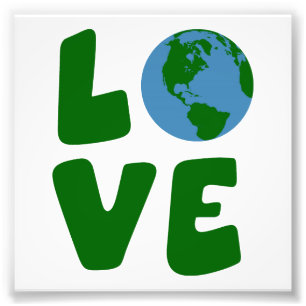 Love the Mother Earth Planet Photo Print