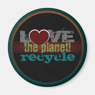 Love the Planet Recycle Magnet