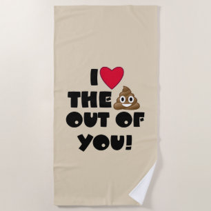 Love The Poop Out Of You Emoji Bath Towel