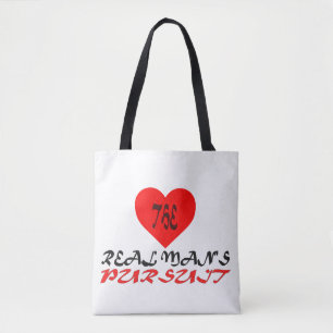 Love, the real man's pursuit Tote bag