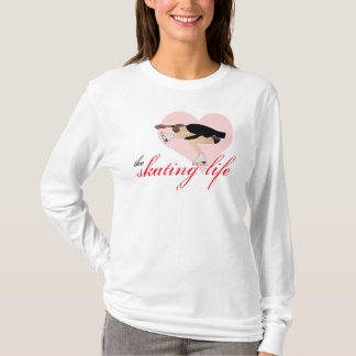 Love The Skating Life T-Shirt