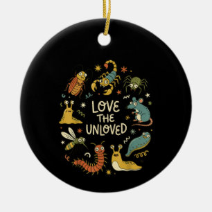 Love The Unloved Cute Cartoon Insects Funny Quote  Ceramic Tree Decoration
