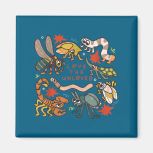 Love the unloved insects worm scorpion quote  magnet