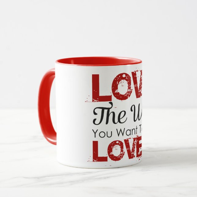 Love the Way you Want to be Loved Red Valentine Mug (Front Left)