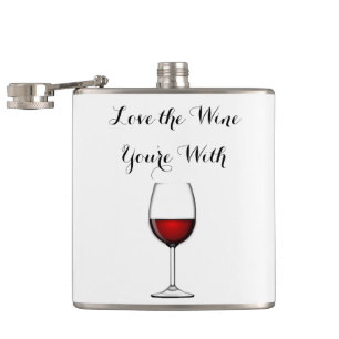 Love the Wine You're With Hip Flask