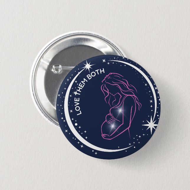 Love Them Both Pro-Life Pregnant Woman Inspiration 6 Cm Round Badge (Front & Back)