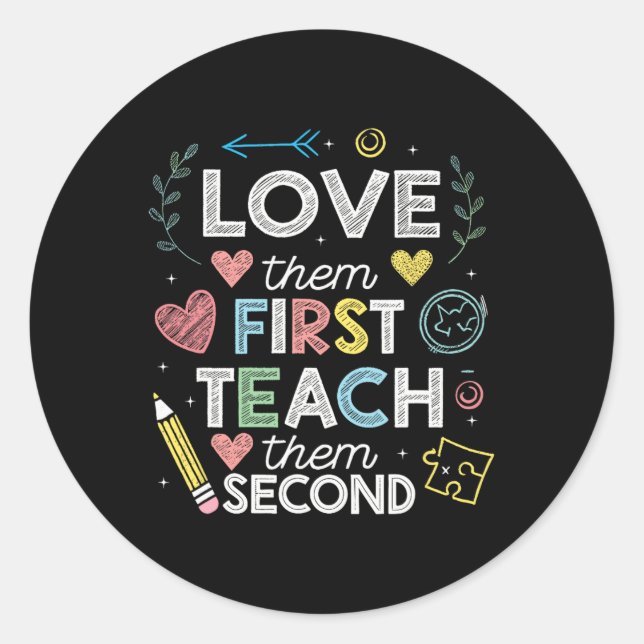 Love Them First Autism Awareness  Classic Round Sticker (Front)