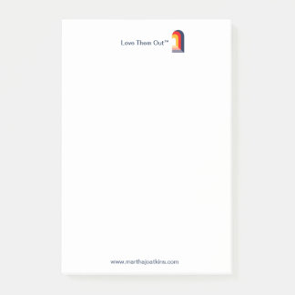 Love Them Out Post It Note