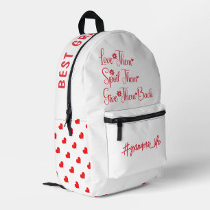 Love Them Spoil Them Give Them Back Grandma Funny Printed Backpack