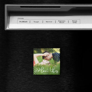 Love This Modern Urban Casual Script Photo Magnet