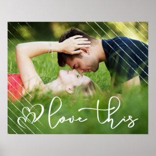 Love This   Modern Urban Casual Script Photo Poster