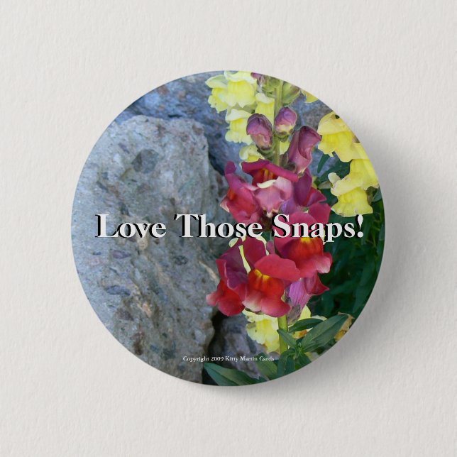 Love Those Snaps! 6 Cm Round Badge (Front)