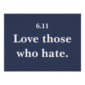 Love Those Who Hate Poster