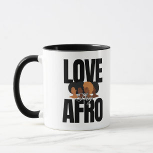"Love Thy Afro" Fro Hair Appreciation Graphic Mug