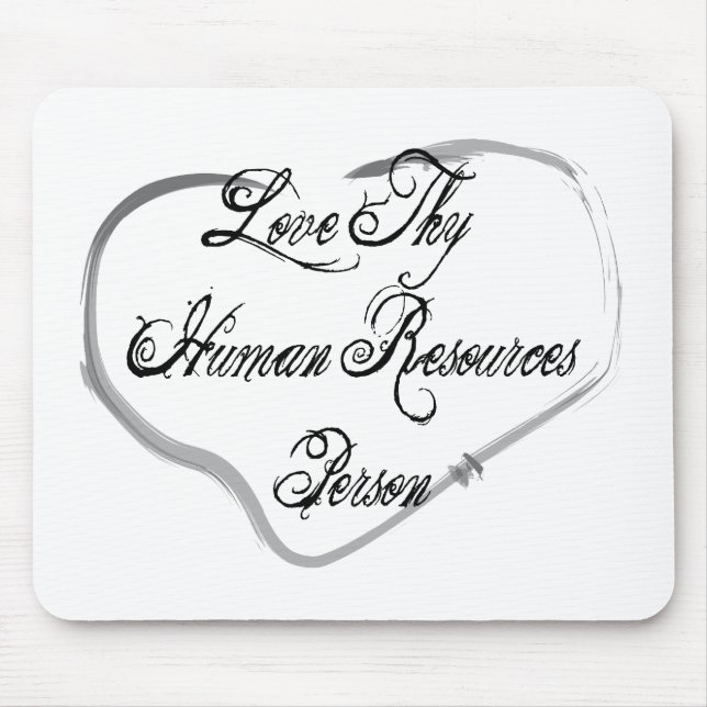Love Thy Human Resources Person Mouse Mat (Front)