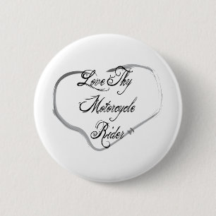 Love Thy Motorcycle Rider 6 Cm Round Badge
