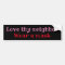 Love thy neighbor, Wear a mask Bumper Sticker