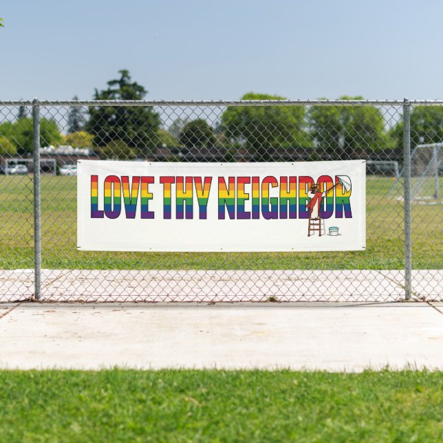 Love Thy Neighbour Banner (Insitu)