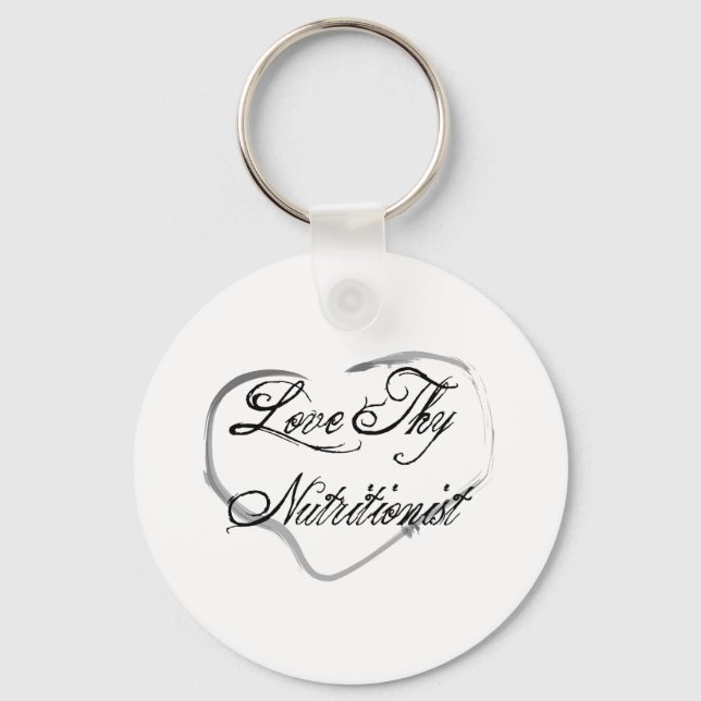 Love Thy Nutritionist Key Ring (Front)