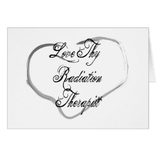 Love Thy Radiation Therapist