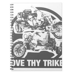 love thy trike - motorcycle notebook