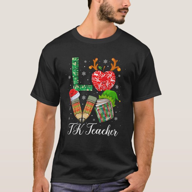 LOVE TK Teacher Christmas Pajama Pencil Apple Book T-Shirt (Front)