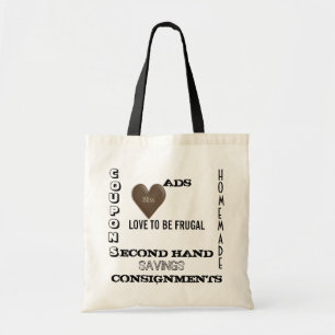 LOVE TO BE FRUGAL BAG