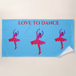 LOVE TO DANCE beach towel. Towel