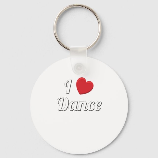Love To Dance I Love Dance Dancing Key Ring (Front)