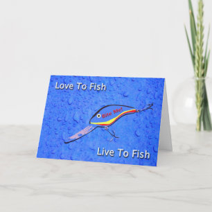Love To Fish Live To Fish Birthday Card