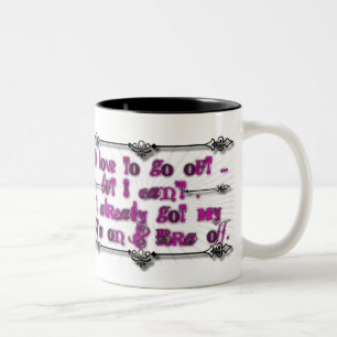 Love to go but ...put on PJ's & took off Bra Mug