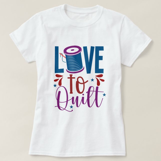 Love to Quilt Women's T-shirt  (Design Front)