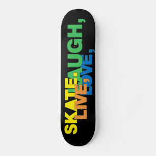 Love to Skate - Skateboard