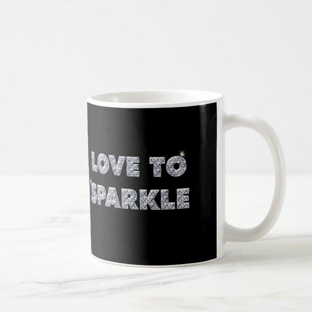 Love To Sparkle Coffee Mug (Right)