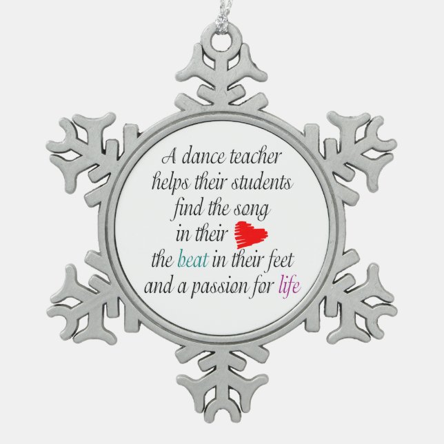 Love to Teach Dance Snowflake Pewter Christmas Ornament (Front)